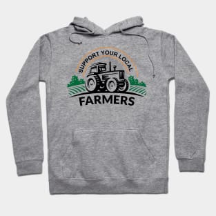 Support Local Farmers Hoodie